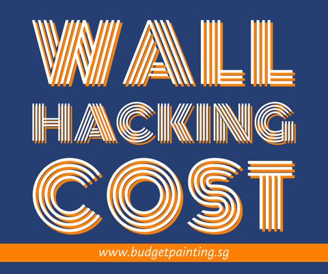 Wall Hacking Cost
