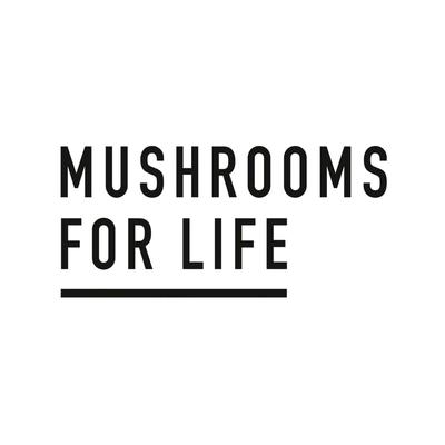 Image of Mushrooms For Life