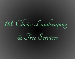 Image of 1st Choice Landscaping and Tree Services